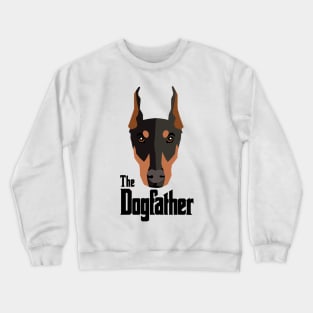 Home Security Doberman The Dogfather Crewneck Sweatshirt